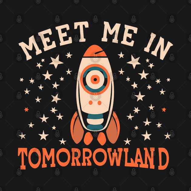 Meet Me In Tomorrowland by InspiredByTheMagic