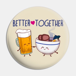 Better Together Ramen & Beer Pin