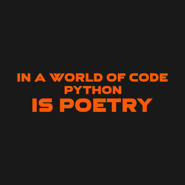 In A World Of Code Python Is Poetry Programming by Furious Designs