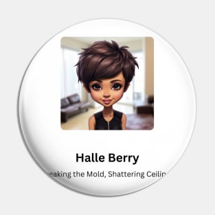 Icon: Halle Berry Pin