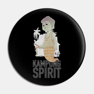 Kampong Spirit Pin