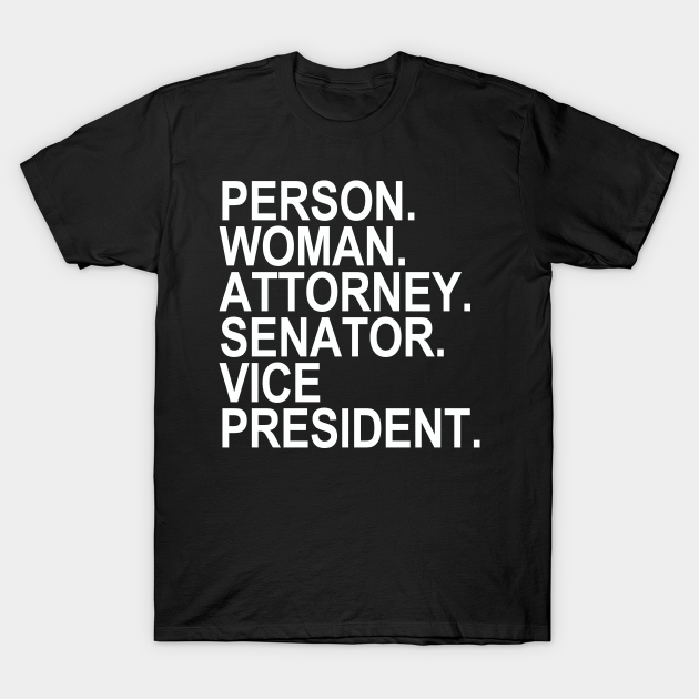 Discover person woman attorney senator VP (white) - Kamala Harris - T-Shirt