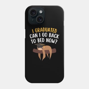 I Graduated Can I Go Back To Bed Now Funny Sloth Graduation Class of 2024 Senior Phone Case