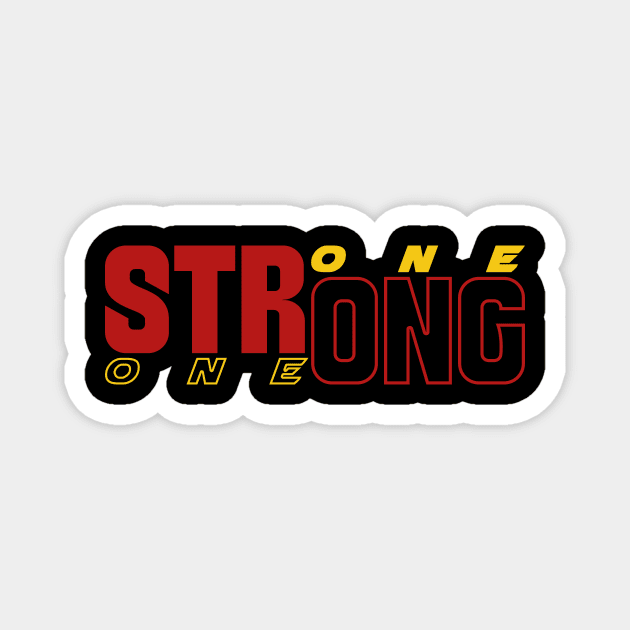 STRONG ONE Magnet by CHARMTEES