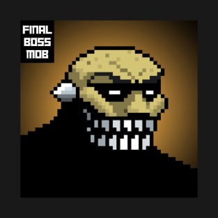 Final Boss Mob #59 T-Shirt