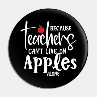 Teachers can't live on apples alone Pin