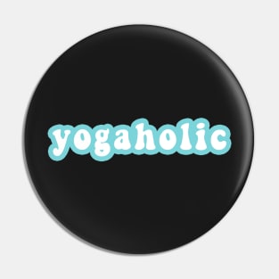 Yogaholic Pin