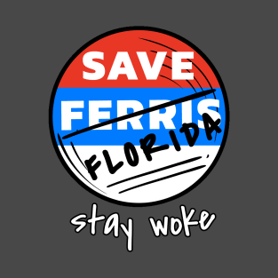 Save Florida -  Stay Woke T-Shirt