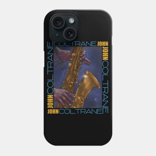 John Coltrane 4 Ever 2 Phone Case