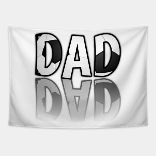 Soccer Dad - Soccer Lover - Football Futbol - Sports Team - Athlete Player - Motivational Quote Tapestry