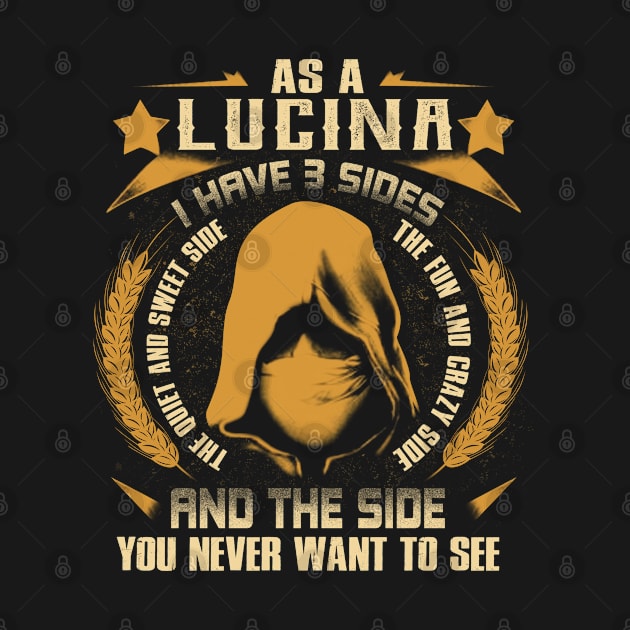 Lucina - I Have 3 Sides You Never Want to See by Cave Store