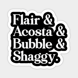 Flair Acosta Bubble Shaggy Merch Magnet