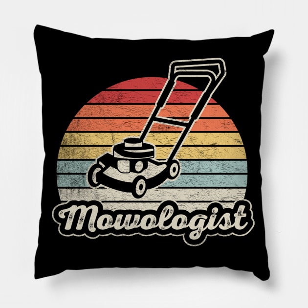 Mowologist Funny Landscaper Lawn Mowing Landscaping Landscape Architect Lawn Mower Gift For Gardener Pillow by SomeRays