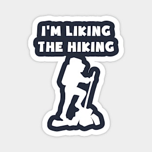 I'm liking the hiking white hike design Magnet