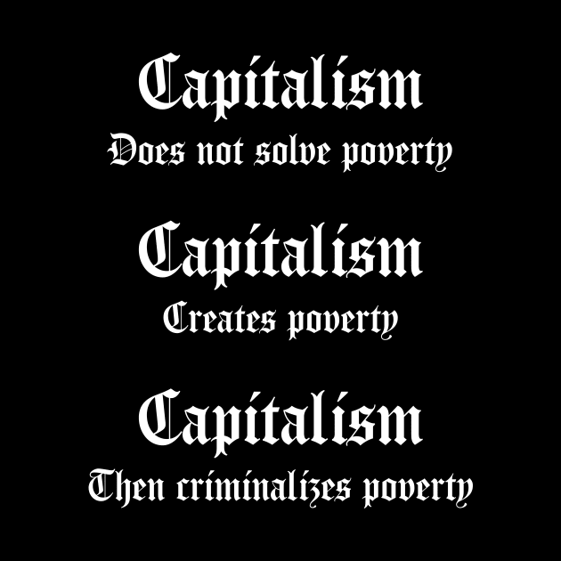 Anti Capitalism by n23tees