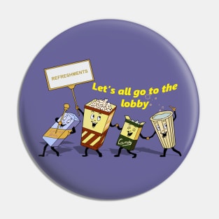 Let's all go to the lobby (light letters) Pin