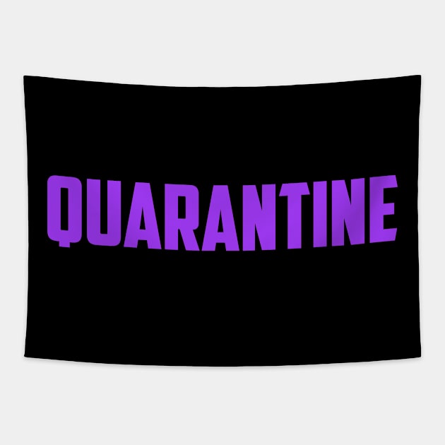 quarantine 2020 Tapestry by ReD-Des