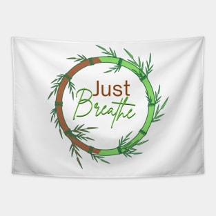 Just Breathe Tapestry