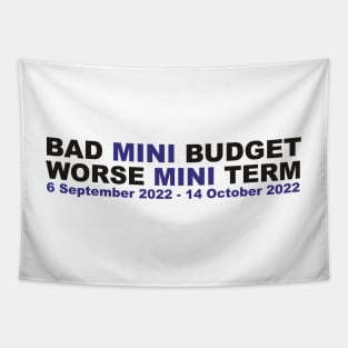 Bad mini budget, worse MINI TERM - Kwasi Kwarteng out Tapestry