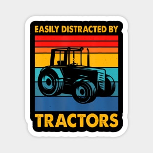 Easily Distracted By Tractors Funny Farm Tractor Enthusiast Magnet