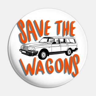 Save the wagons Pin