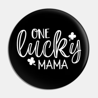 ONE LUCKY MAMA Pin