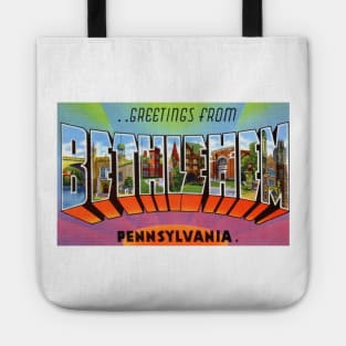 Greetings from Bethlehem, Pennsylvania - Vintage Large Letter Postcard Tote