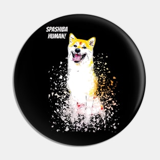 Shiba Inu Spashiba Human Pin