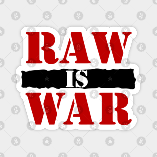 RAW Is WAR Infamous Old Logo Wwe TeePublic