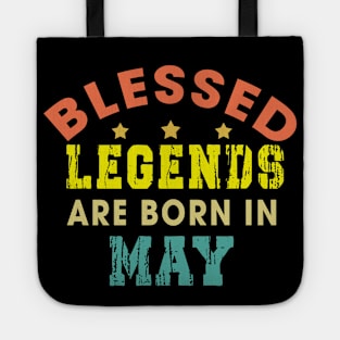 Blessed Legends Are Born In May Funny Christian Birthday Tote