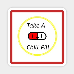 Chill Pill Magnet