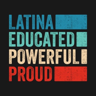 Latina Educated Powerful Proud - Chingona Con Diploma T-Shirt