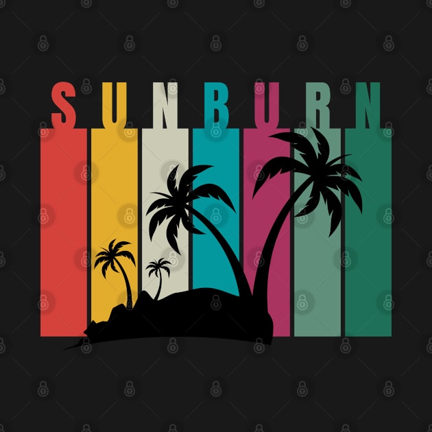 Sunburn Summer by Retrofit