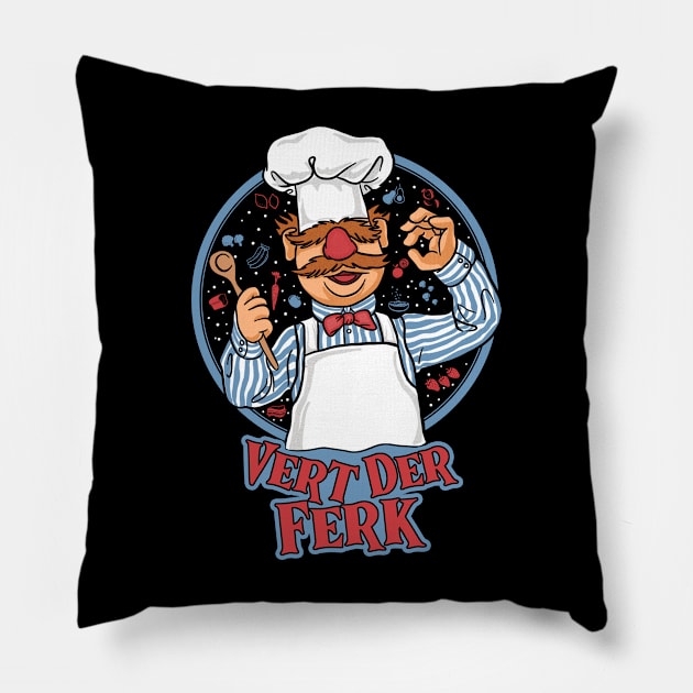 Chef Vert Der Ferk - Swedish Chef Pillow by maddude