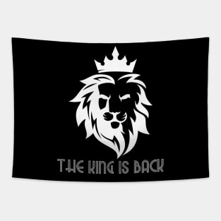 The king is back Tapestry