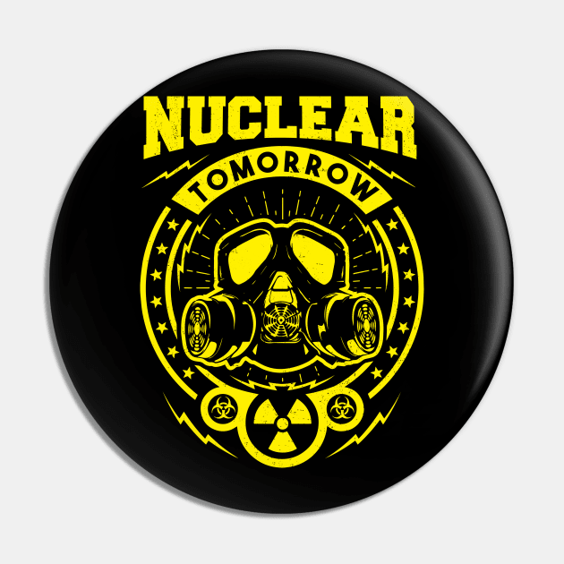 Nuclear Tomorrow Pin by Durro