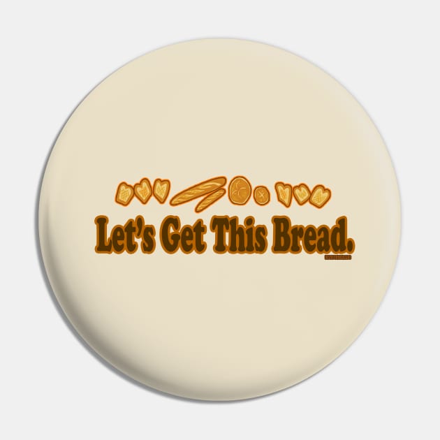 Let's Get it Pin by EwwGerms