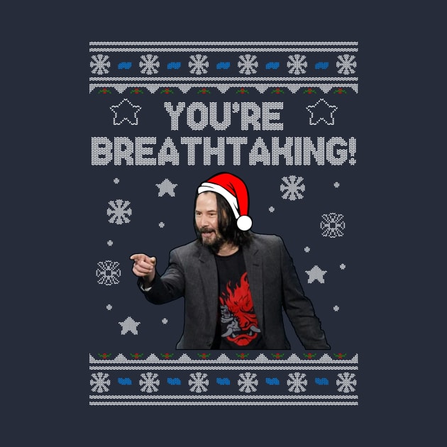 Keanu Reeves You're Breathtaking Christmas by StebopDesigns