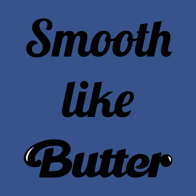 Smooth Like Butter 3 by soanem