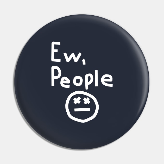 Ew People White Line Pin by ellenhenryart