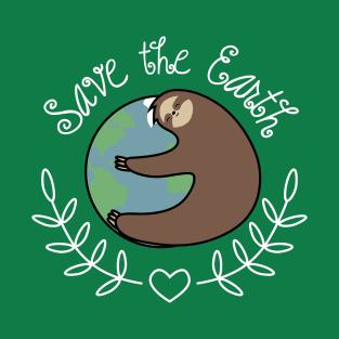 Save the Earth Sloth T-Shirt