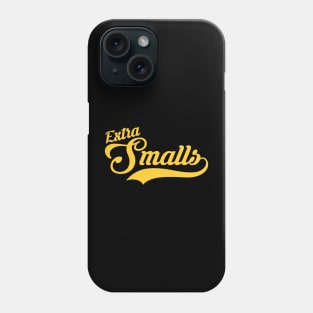 Extra Smalls Phone Case