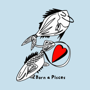 Born a Pisces by Pollux T-Shirt