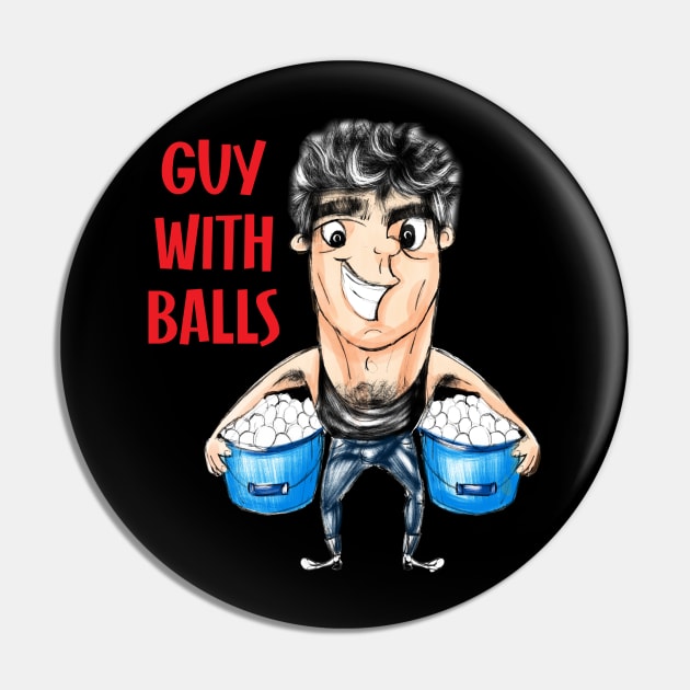 Guy with Balls: Humorous Chicken Eggs Bucket Pin by PrezencikABC