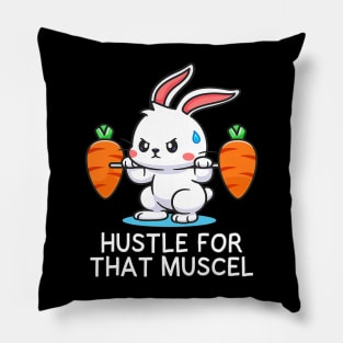 Hustle for Muscel Funny Cute Rabbit Strength Training Gym Pillow