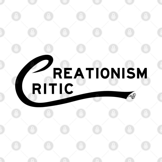 Creationism Critic by Tai's Tees by TaizTeez