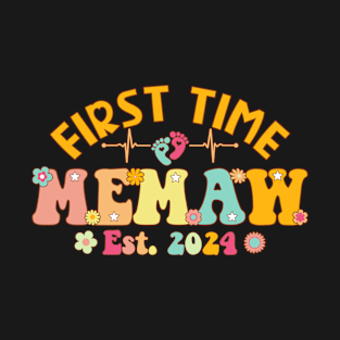 First Time Memaw 2024 Pregnancy Announcement New Memaw T-Shirt