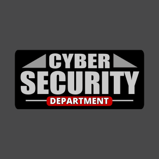 The Cyber Security Department T-Shirt