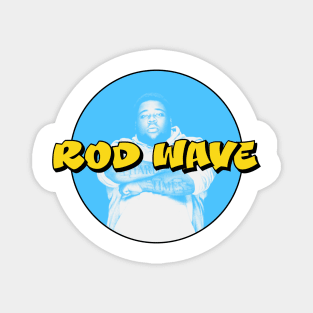 Rod Wave Hard Times Magnet