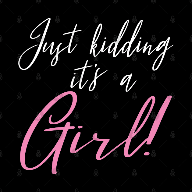 Funny Gender Reveal Joke Surprise - It's A Girl, Pink Or Blue Party Gift For Men & Women by Art Like Wow Designs